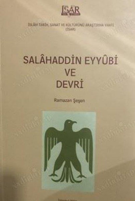 Salahaddin Eyyubi ve Devri | IRCICA Yayınları (İnce Kapak)