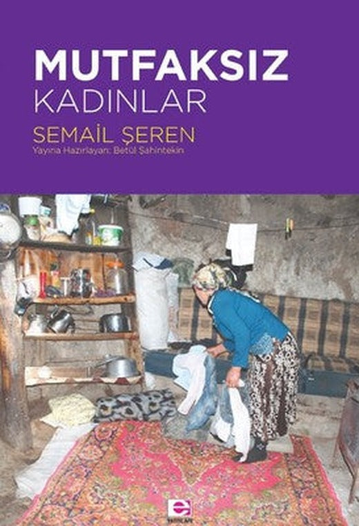 Mutfaksız Kadınlar | E Yayınları