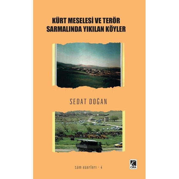 Kürt Meselesi ve Terör Sarmalında Yıkılan Köyler | Çıra Yayınları