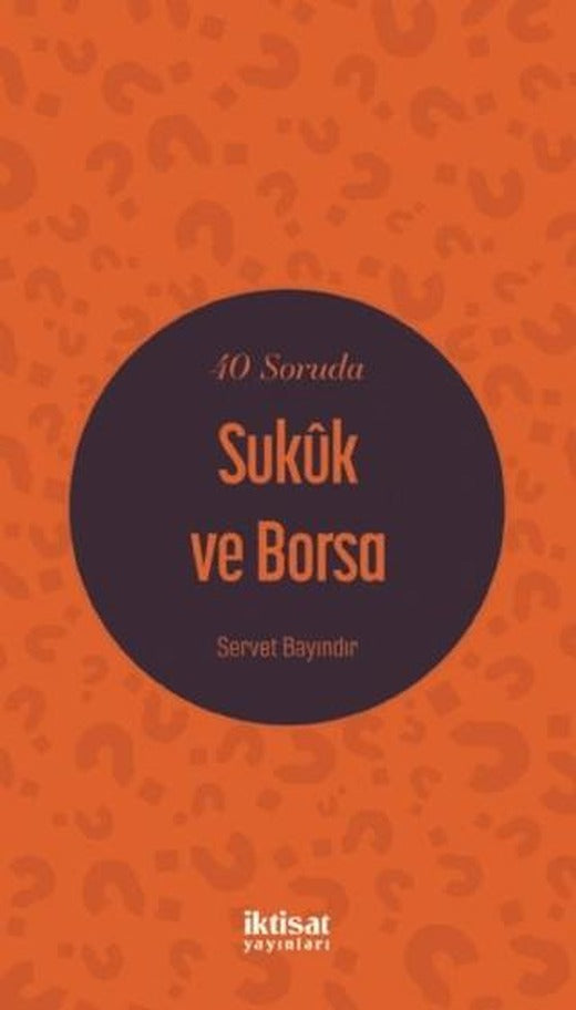40 Soruda Sukuk ve Borsa