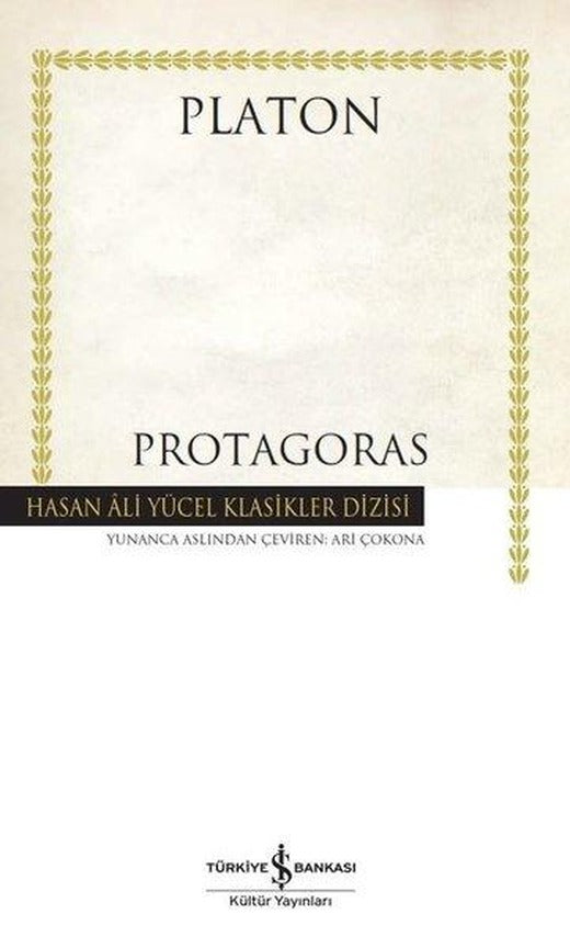 Protagoras - Hasan Ali Yücel Klasikler | İş Bankası Kültür Yayınları (Ciltli)