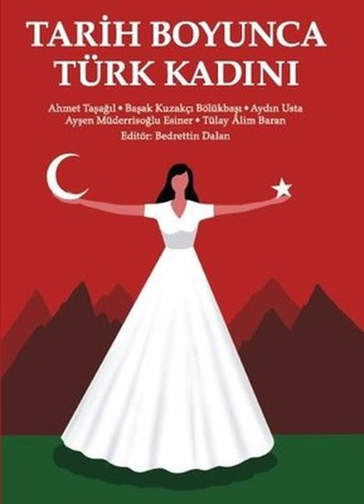 Tarih Boyunca Türk Kadını | Yeditepe Üniversitesi Yayınevi