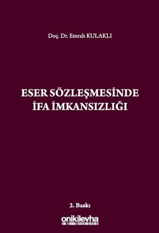 Eser Sözleşmesinde İfa İmkansızlığı | On İki Levha Yayınları (Ciltli)