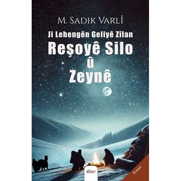 Ji Lehengên Geliyê Zîlan Reşoye Sılo u Zeynee