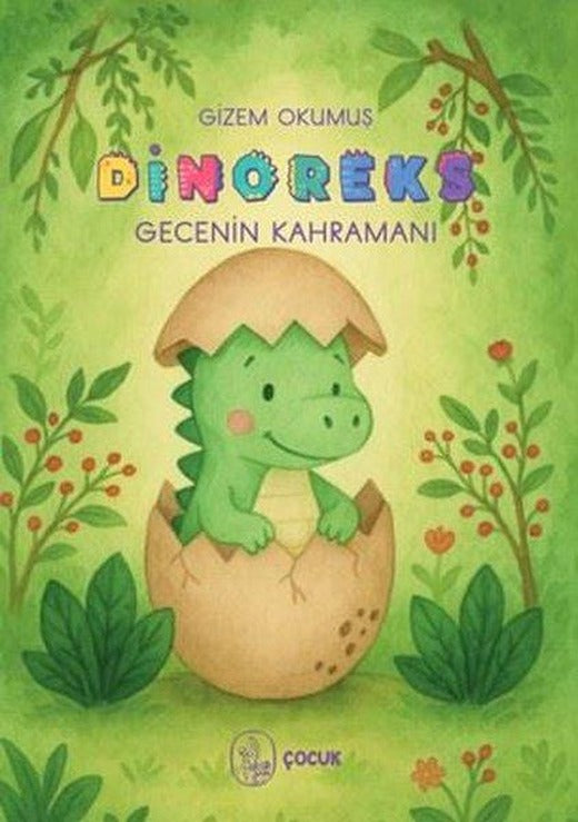 Dinoreks Gecenin Kahramanı | Vacilando Kitap (İnce Kapak)