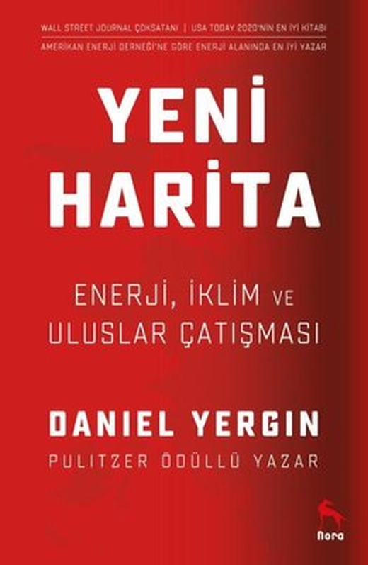 Yeni Harita: Enerji İklim ve Uluslar Çatışması | Nora