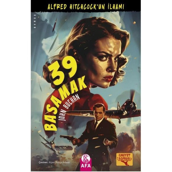 39 Basamak Alfred Hithcock'un İlhamı - Cinayet Sofrası | Afa Kitap (İnce Kapak)