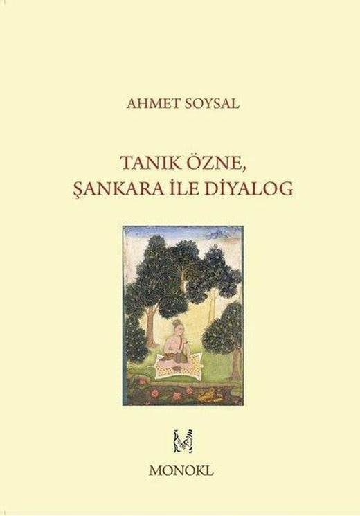 Tanık Özne Şankara ile Diyalog | Monokl (İnce Kapak)