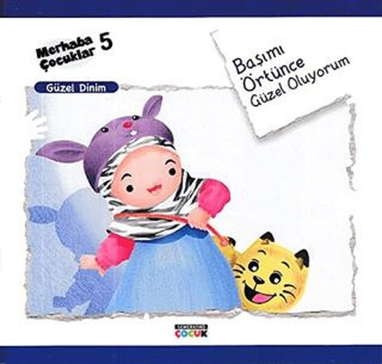 Başımı Örtünce Güzel Oluyorum - Güzel Dinim