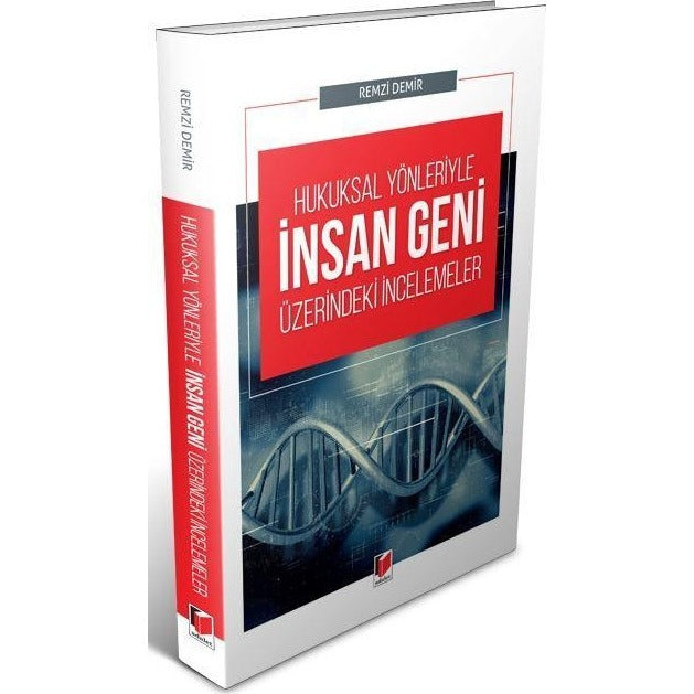 Hukuksal Yönleriyle İnsan Geni Üzerindeki İncelemeler