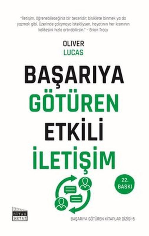 Başarıya Götüren Etkili İletişim - Başarıya Götüren Kitaplar Serisi - 5 | Siyah Beyaz (İnce Kapak)