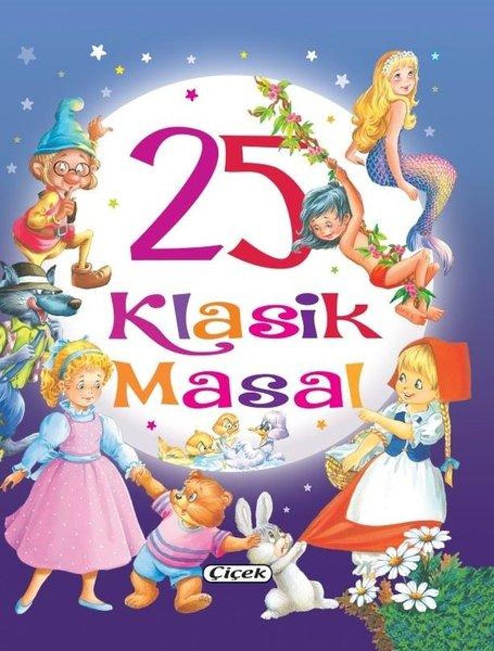 25 Klasik Masal | Çiçek Yayıncılık