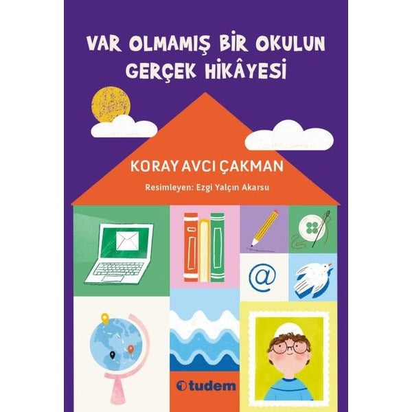 Var Olmamış Bir Okulun Gerçek Hikayesi | Tudem Yayınları (İnce Kapak)