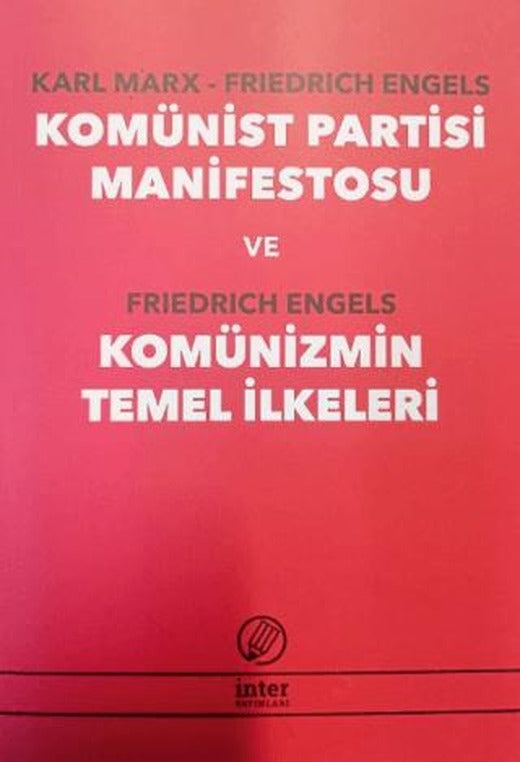 Komünist Partisi Manifestosu ve Komünizmin Temel İlkeleri