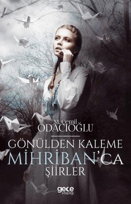 Gönülden Kaleme Mihriban'ca Şiirler | Gece Kitaplığı (Ciltsiz)