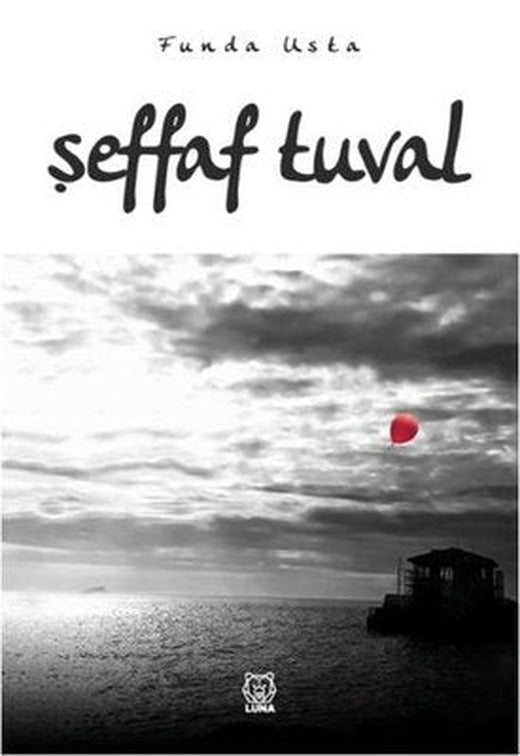 Şeffaf Tuval | Luna Yayınları