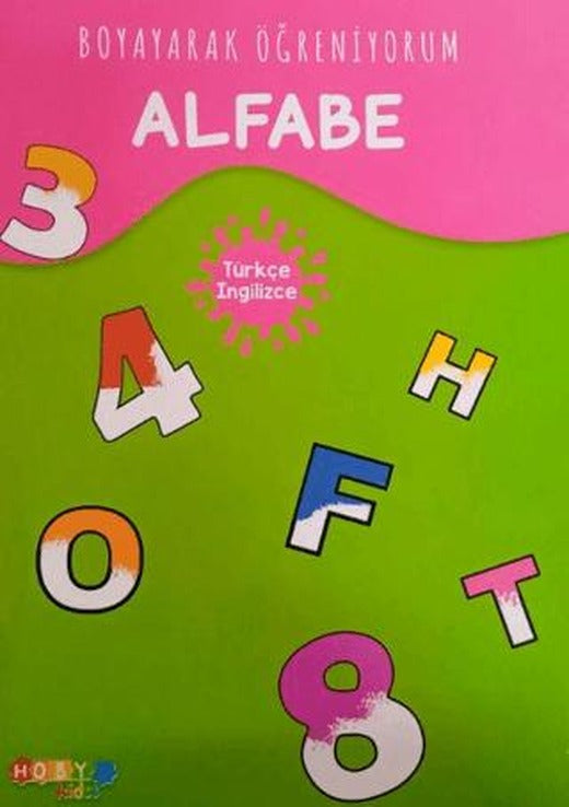 Hoby Kidss Boyayarak Öğreniyorum Alfabe | Hobby Kids (Ciltsiz)