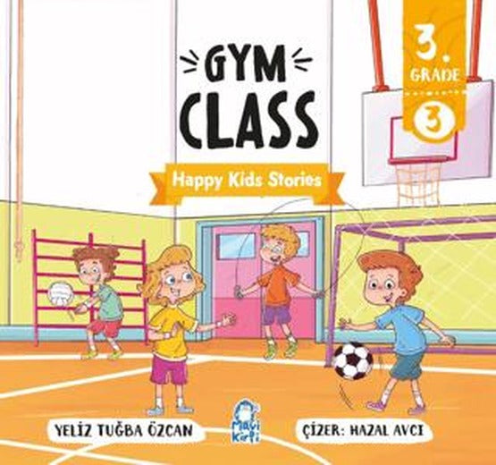 Gym Class – Happy Kids Stories 3 (3. Sınıf İngilizce Hikaye)