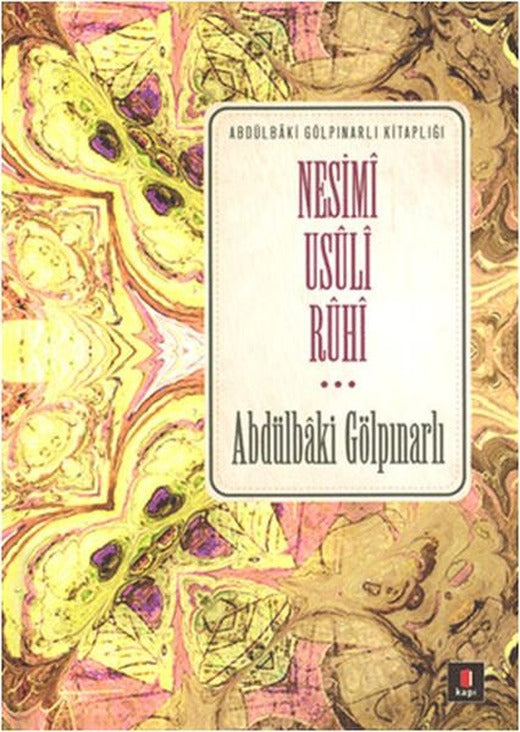Nesimi Usuli Ruhi | Kapı Yayınları - İslam Dizisi (Ciltli)