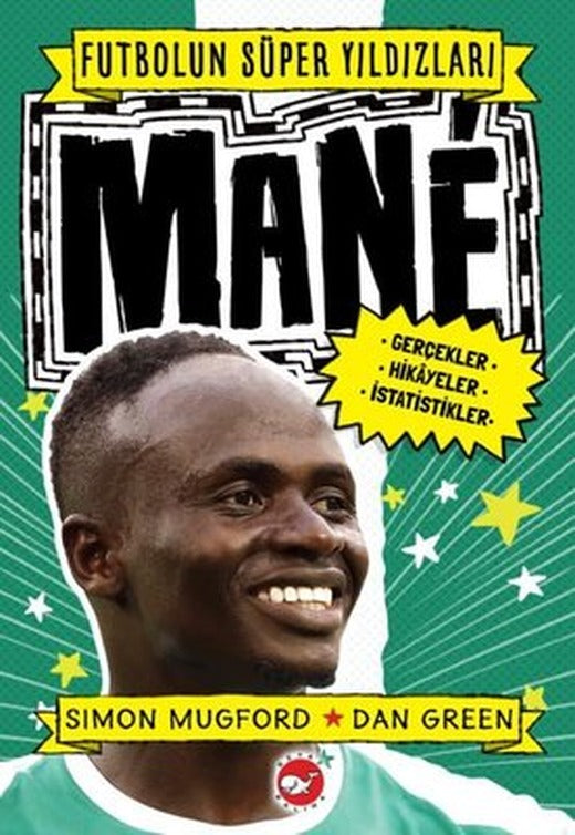 Mane - Futbolun Süper Yıldızları | Beyaz Balina Yayınları