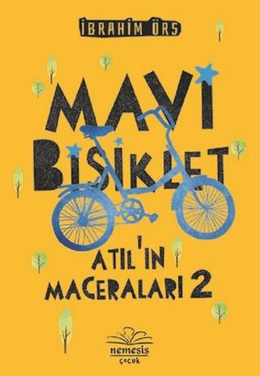 Mavi Bisiklet - Atıl'ın Maceraları 2 | Nemesis Kitap (Ciltsiz)