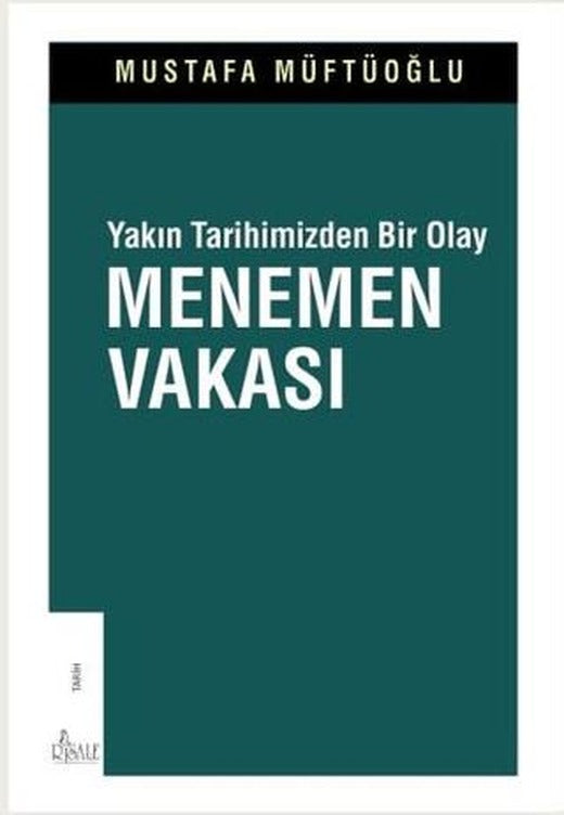 Yakın Tarihimizden Bir Olay Menemen Vakası | Risale Yayınları (Ciltsiz)