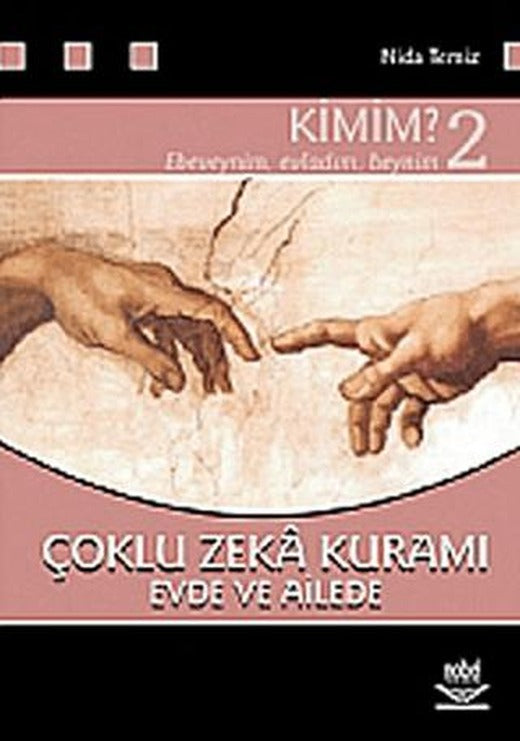 Kimim? 2 Çoklu Zeka Kuramı | Nobel Akademik Yayıncılık (Ciltsiz)