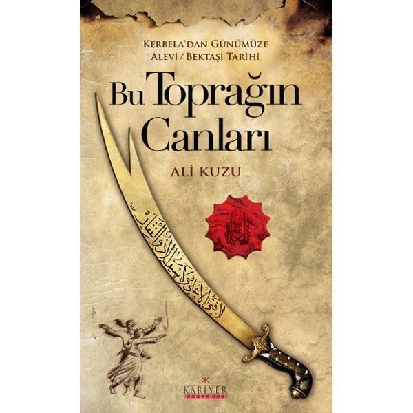 Bu Toprağın Canları | Kariyer Yayınları - Araştırma-İnceleme Dizisi (İnce Kapak)
