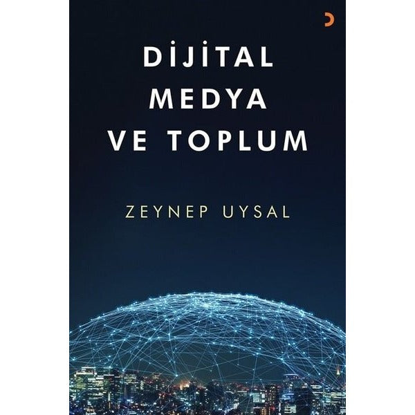 Dijital Medya ve Toplum