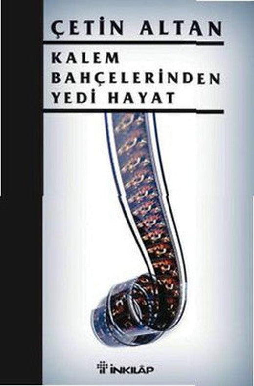 Kalem Bahçelerinden Yedi Hayat | İnkılap Yayınları
