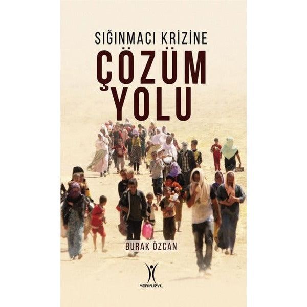 Sığınmacı Krizine Çözüm Yolu