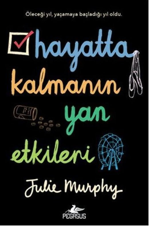 Hayatta Kalmanın Yan Etkileri | Pegasus (İnce Kapak)