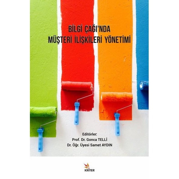 Bilgi Çağı'nda Müşteri İlişkileri Yönetimi | Kriter (İnce Kapak)
