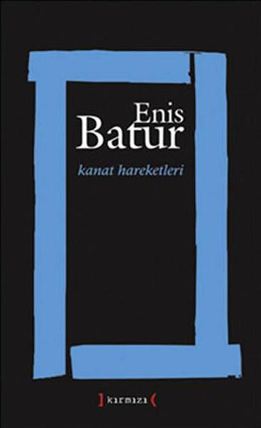 Kanat Hareketleri | Kırmızı Yayınları - Şiir Dizisi (İnce Kapak)