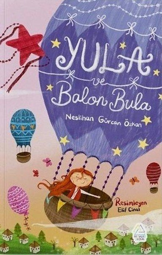 Yula ve Balon Bula | Mahlas Çocuk (İnce Kapak)