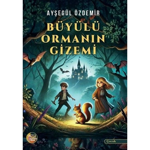 Büyülü Ormanın Gizemi