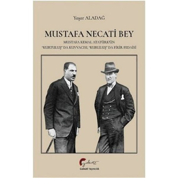 Mustafa Necati Bey | Galeati
