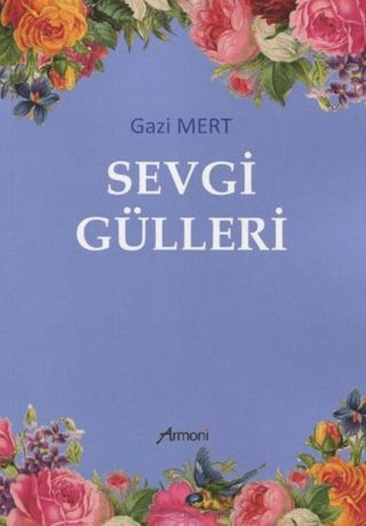 Sevgi Gülleri