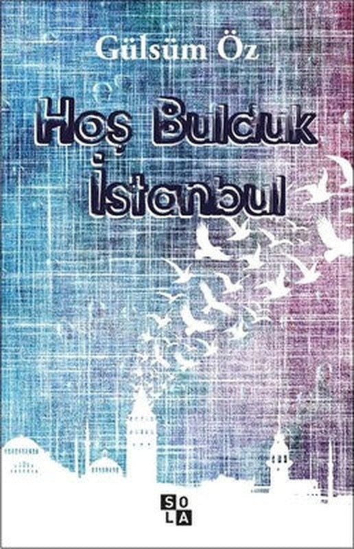 Hoş Bulduk İstanbul | Sola Unitas