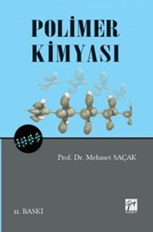 Polimer Kimyası | Gazi Kitabevi (Ciltsiz)