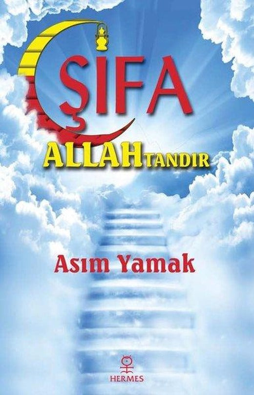 Şifa Allah'tandır | Hermes Yayınları (İnce Kapak)