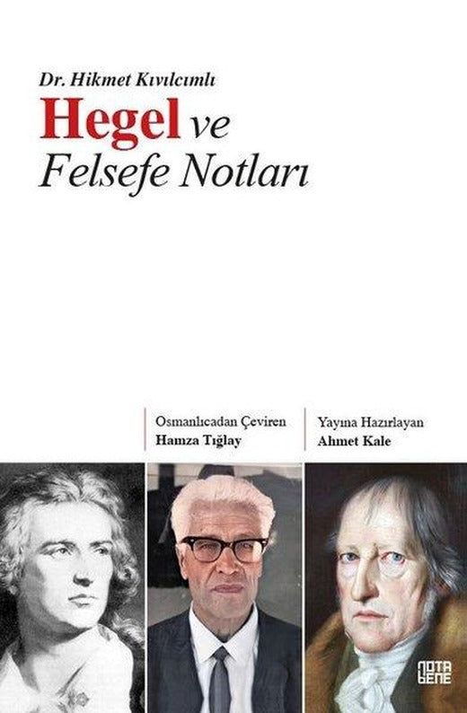 Hegel ve Felsefe Notları | Nota Bene Yayınları (İnce Kapak)