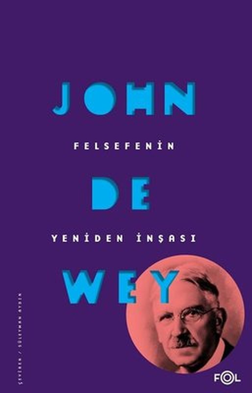 Felsefenin Yeniden İnşası | Fol Kitap