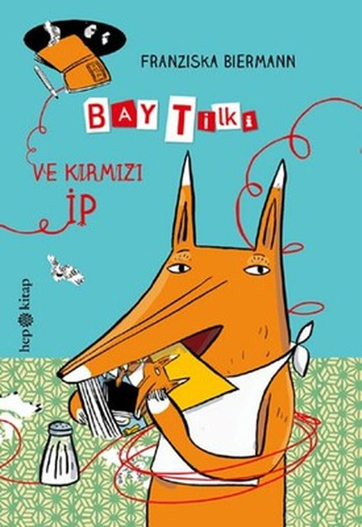 Bay Tilki ve Kırmızı İp | Hep Kitap