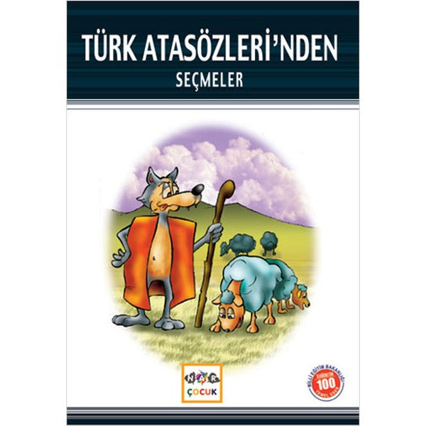 Türk Atasözleri'nden Seçmeler (Mili Eğitim Bakanlığı İlköğretim 100 Temel Eser) | Nar Yayınları (İnce Kapak)