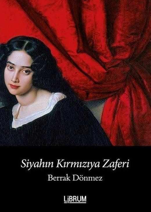 Siyahın Kırmızıya Zaferi | Librum Kitap (İnce Kapak)