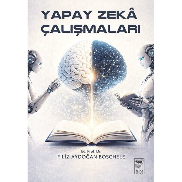 Yapay Zeka Çalışmaları | Telos Yayıncılık (İnce Kapak)