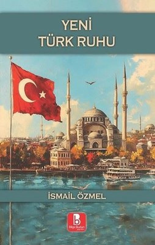 Yeni Türk Ruhu | Bilge Budun Yayınları (İnce Kapak)