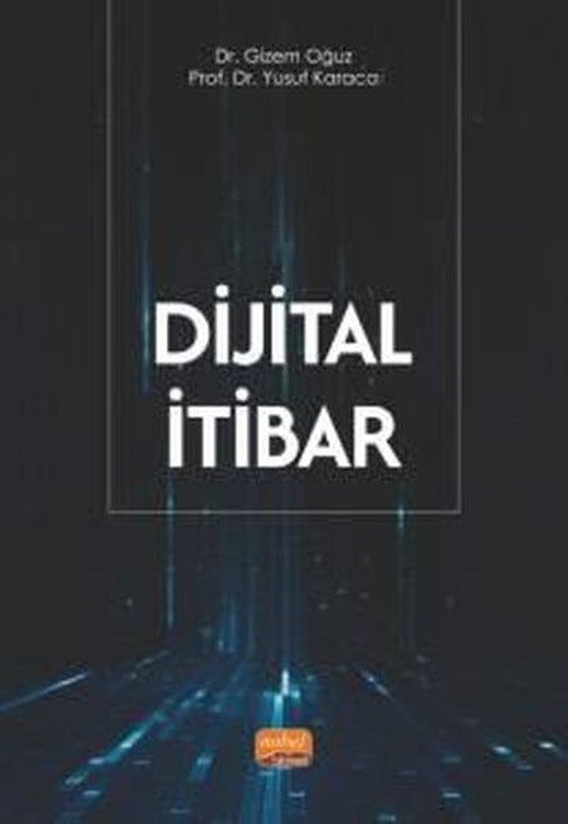 Dijital İtibar | Nobel Bilimsel Eserler (İnce Kapak)