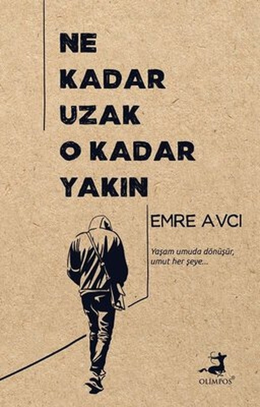 Ne Kadar Uzak O Kadar Yakın | Olimpos Yayınları